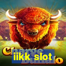 iikk slot